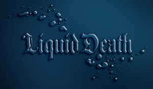 Liquid death