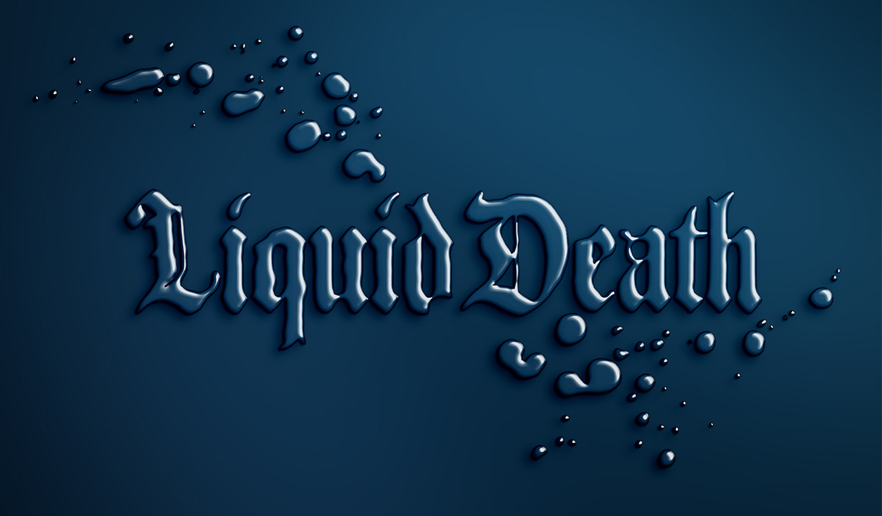 Liquid death