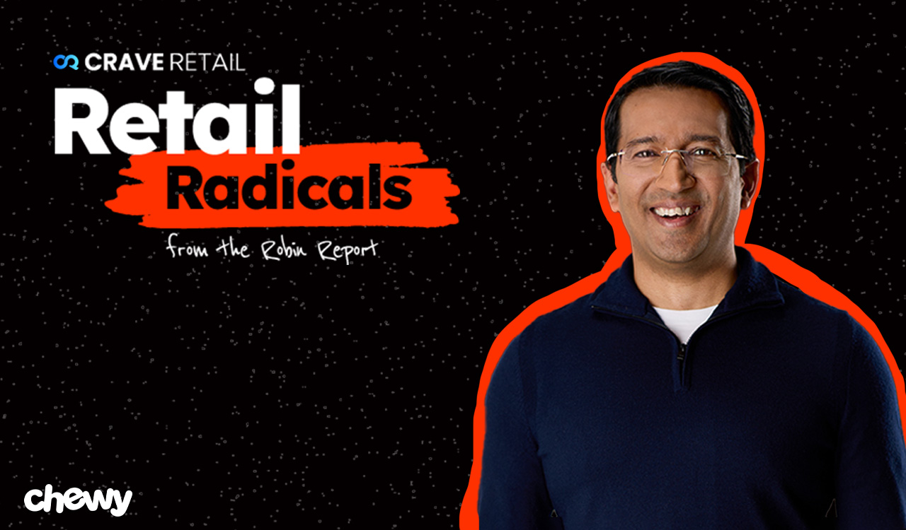 Sumit Singh, CEO, Chewy: A 2024 Crave Retail Radical