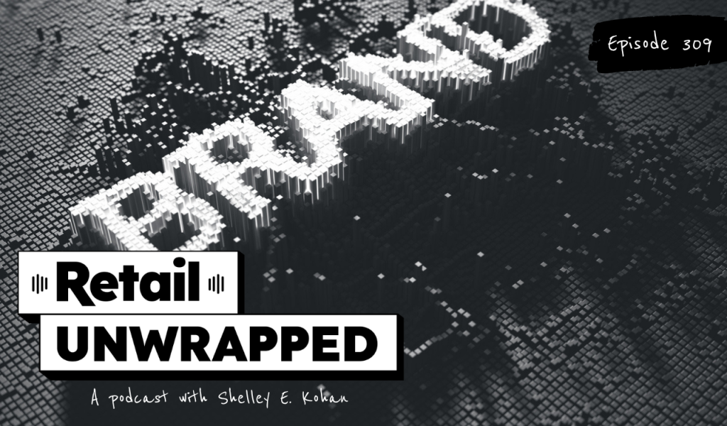 Brand Drift and the Risks of AI Marketing 1 Retail Unwrapped Podcast Art 14